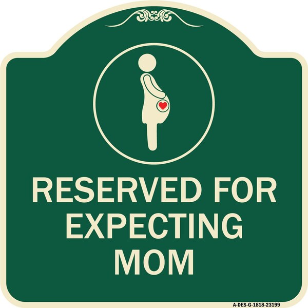Reserved for Expecting Mom W/ Graphic Heavy-Gauge Aluminum Sign, 18" L, 18" H, G-1818-23199